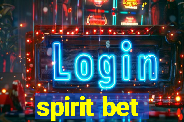 spirit bet